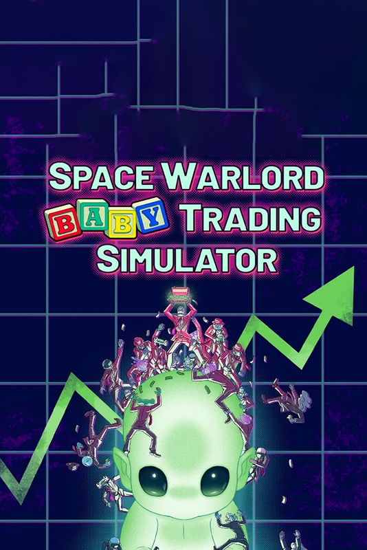 Space Warlord Baby Trading Simulator - Key Steam